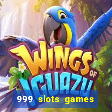 999 slots games download apk